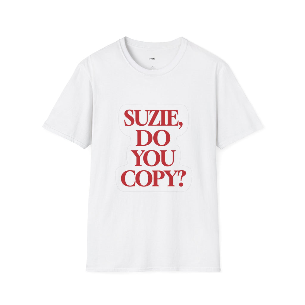 Suzie, Do You Copy? Graphic Tee — Retro Red Text Casual T-Shirt