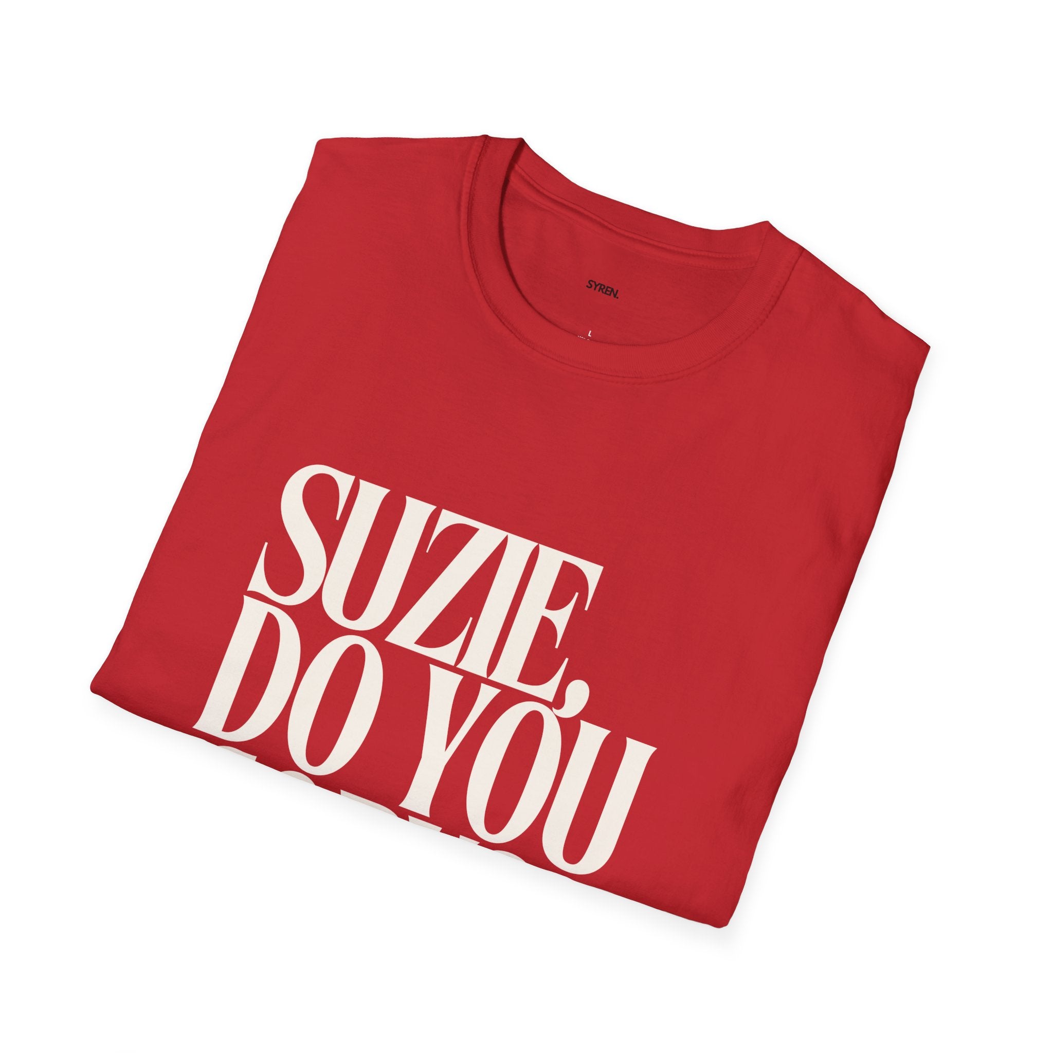 T-Shirt — "Suzie, Do You Copy?" Retro Serif Graphic Tee